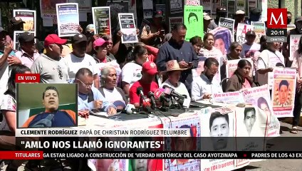 "El presidente López Obrador nos quiso decir ignorantes" : Don Clemente Rodríguez