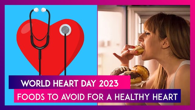 World Heart Day 2023: Five Foods To Avoid For Healthy Heart, Sadly, It Includes Added Sugar Too
