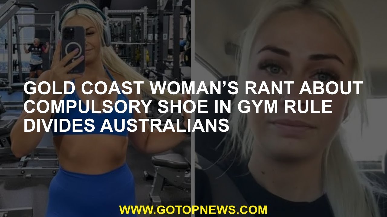 Gold Coast woman’s rant about compulsory shoe in gym rule divides Australians