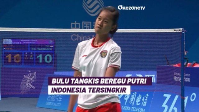 Highlights Bulu Tangkis Beregu Putri Asian Games 2023 : Putri KW Ditaklukkan He Bing Jiao