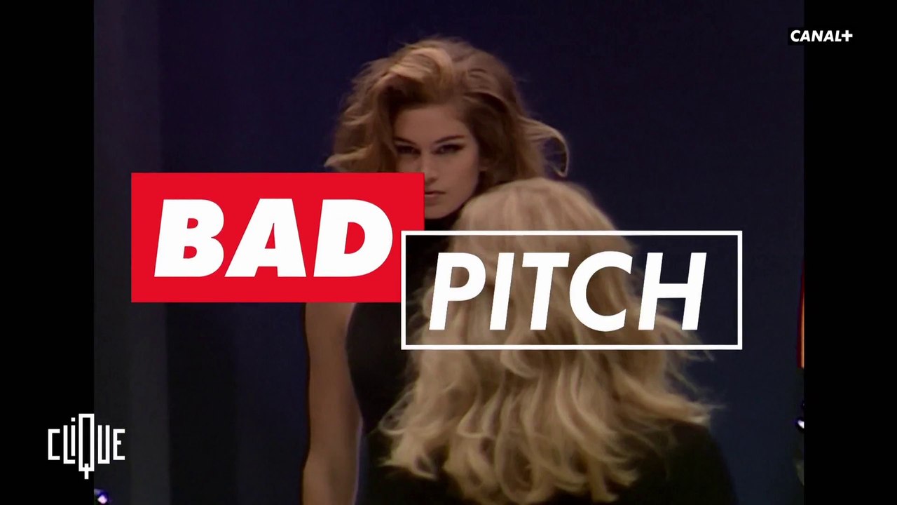 Bad Pitch : The Super Models - Clique - CANAL+