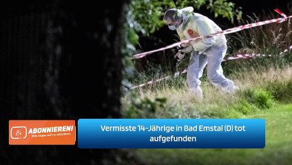 Vermisste 14-Jährige in Bad Emstal (D) tot aufgefunden