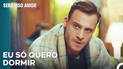 Serkan Não Queria Perto Selin - Será Isso Amor Episodio 34