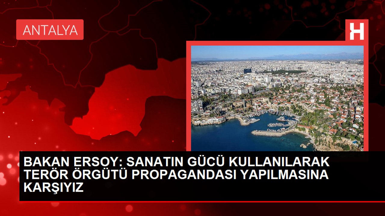 Kültür ve Turizm Bakanı Mehmet Nuri Ersoy: Sanatın Provokasyon Unsuru Olarak Kullanılmasına Karşıyız