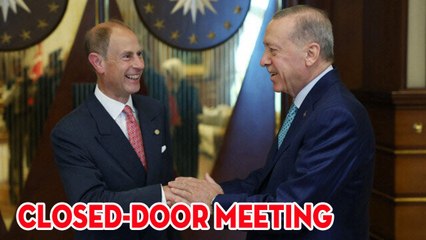 The Duke of Edinburgh has arrived in Türkiye for a closed door meeting with president Erdogan
