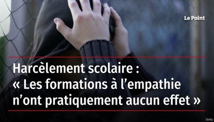 Harcèlement scolaire : « Les formations à l’empathie n’ont pratiquement aucun effet »