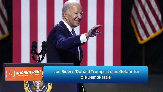 Joe Biden: Donald Trump ist eine Gefahr für die Demokratie