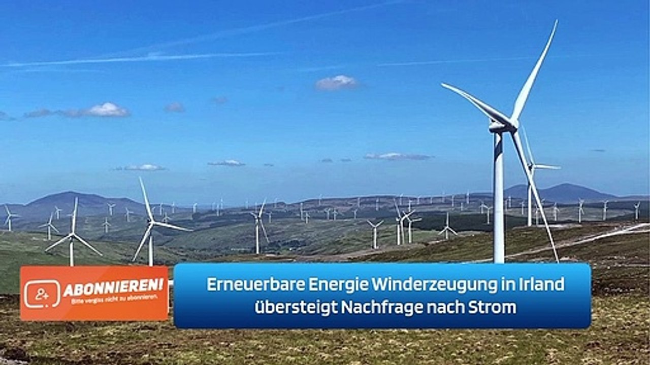 Erneuerbare Energie Winderzeugung in Irland übersteigt Nachfrage nach Strom