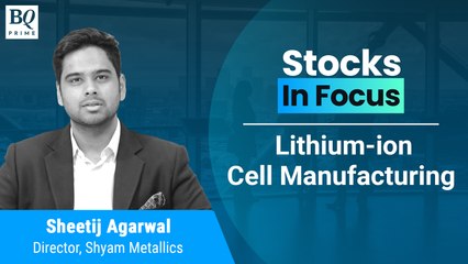 Stocks In Focus: Lithium-ion Cell Manufacturing