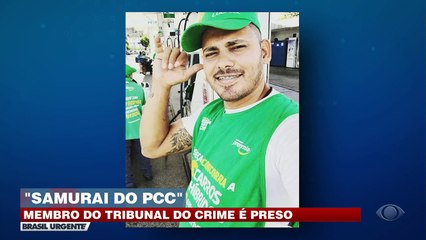 'Samurai do PCC': membro do Tribunal do Crime é preso