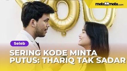 Fuji Sering Kasih Kode Agar Diputusin, Thariq Halilintar Tak Pernah Sadar