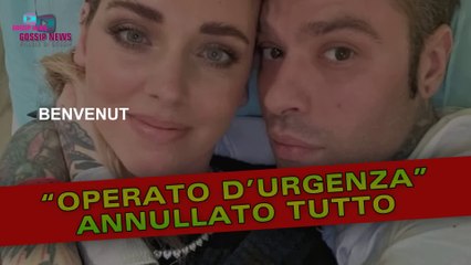 Fedez Operato D'Urgenza: Chiara Ferragni Annulla Tutti Gli Impegni!