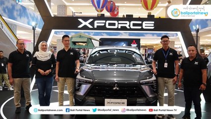 PELUNCURAN MITSUBISHI XFORCE DI BALI