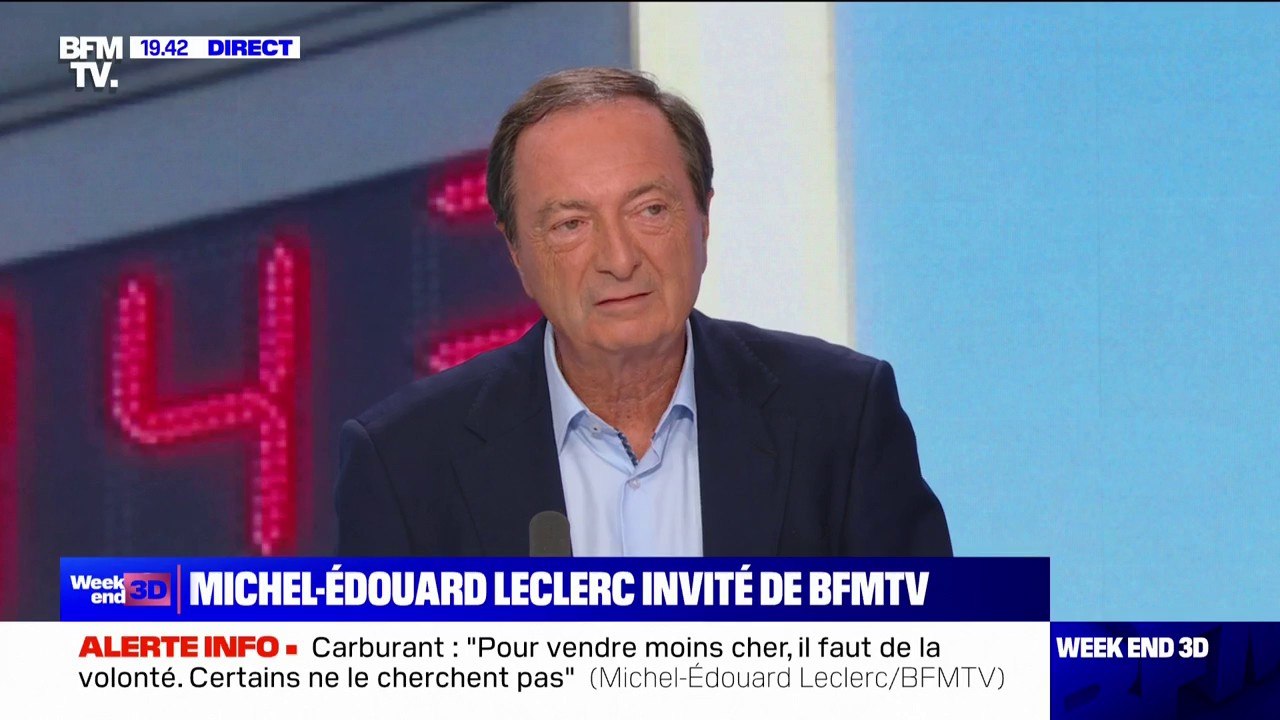 Michel-Édouard Leclerc: "Pour vendre moins cher, il faut de la volonté. Il y a des gens qui ne cherchent pas à vendre moins cher"