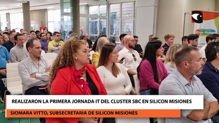Silicon Misiones fue sede de la Primera Jornada IT del Cluster SBC