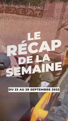 Le récap de la semaine des informations qui ont fait bouger l'actualité!