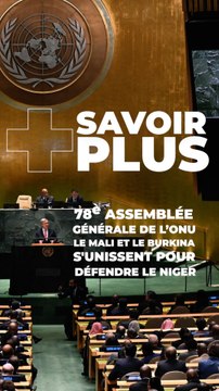 78è Assemblée générale de l’ONU : Le Mali et le Burkina Faso s'unissent pour défendre le Niger #short