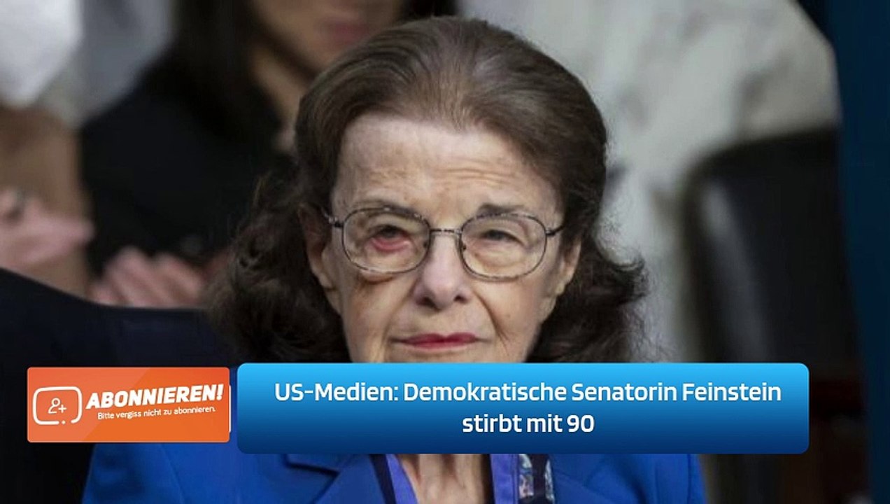 US-Medien: Demokratische Senatorin Feinstein stirbt mit 90