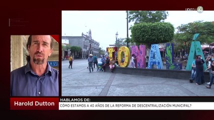 ¿Cómo estamos a 40 años de la reforma de descentralización municipal?: Harold Dutton
