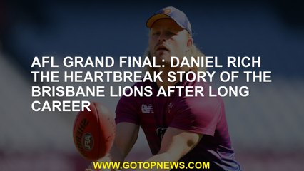 AFL grand final: Daniel Rich the heartbreak story of the Brisbane Lions after long career