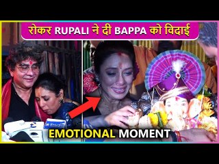 Rupali Ganguly CRIES Badly During Ganesh Visarjan Emotional Moment