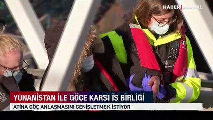 Türkiye-Yunanistan arasında göçe karşı iş birliği