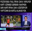 3. hafta - Fenerbahçe - Başakşehir maçındaki hakem hataları