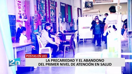 Postas en UCI: la precariedad y el abandono del primer nivel de atención en salud