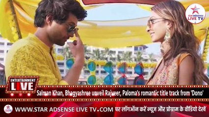 Salman Khan, Bhagyashree unveil Rajveer, Paloma's romantic title track from 'Dono'
