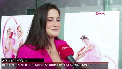 Aysu Türkoğlu: Hedefim 5 yıl içinde Guinness Dünya Rekorları'na girmek