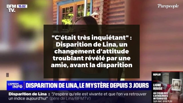 C'était très inquiétant : Disparition de Lina, un changement d'attitude troublant révélé par une amie, avant la disparition