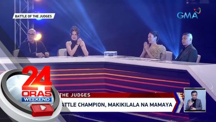 Ultimate battle champion sa Battle of the Judges, makikilala na mamaya | 24 Oras Weekend