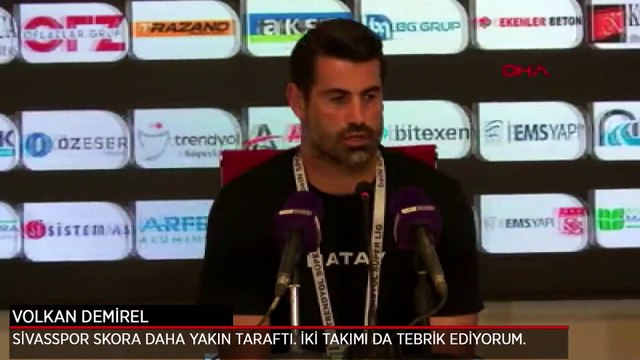 Volkan Demirel: Sivasspor skora daha yakın taraftı. İki takımı da tebrik ediyorum
