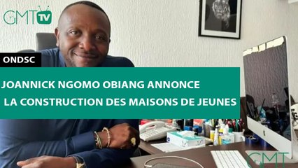 [#Reportage] ONDSC : Joannick Ngomo Obiang annonce la construction des maisons de jeunes
