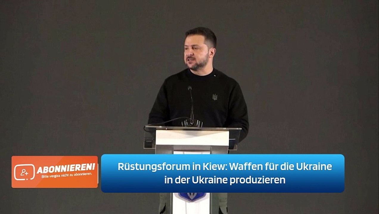 Rüstungsforum in Kiew: Waffen für die Ukraine in der Ukraine produzieren