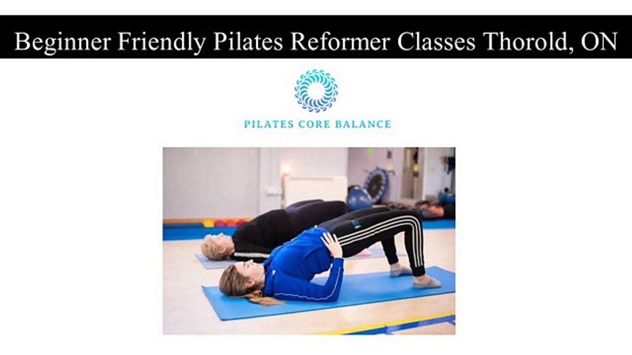 Beginner Friendly Pilates Reformer Classes Thorold, ON