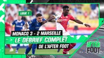 Monaco 3–2 OM : Le débrief complet de l’After Foot, Monaco gâche la premiere de Gattuso
