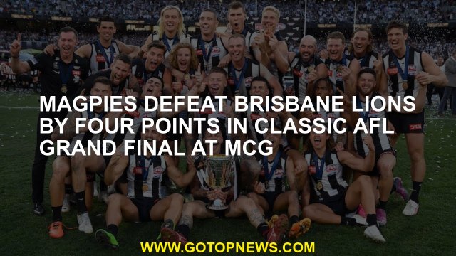 Magpies defeat Brisbane Lions by four points in classic AFL grand final at MCG