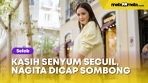 Kasih Senyum Secuil ke Fans, Nagita Slavina Dicap Sombong Warganet