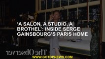 ‘A salon, a studio, a brothel’: inside Serge Gainsbourg’s Paris home