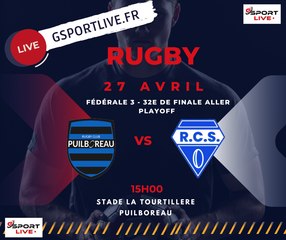 🏆 RC Puilboreau vs RC Sablais – Fédérale 3 Playoff 32e de Finale Aller, 27 Avril