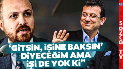 Ekrem İmamoğlu Bilal Erdoğan'ı Çıldırtacak! '40 Yaşında Hala Baba Eline Bakan İşsiz Biri'