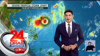 Bagyong Jenny isa nang severe tropical storm at posible pang umabot sa typhoon category sa mga susunod na araw | 24 Oras Weekend