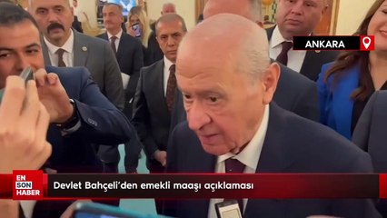 Devlet Bahçeli'den emekli maaşı açıklaması