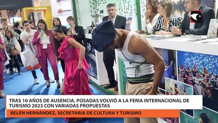 Tras 10 años de ausencia, Posadas volvió a la Feria Internacional de Turismo 2023 con variadas propuestas