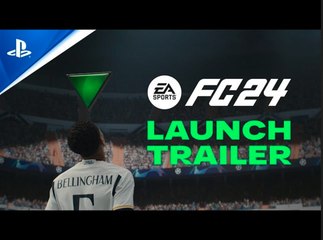 FC 24 | Launch Trailer - PS5 & PS4 Games