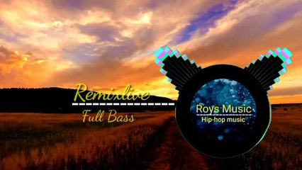 Hip hop full bass | Remix | Remixlive | Roys music