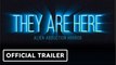They Are Here: Alien Abduction Horror | Official Prologue Trailer - Realms Deep 2023