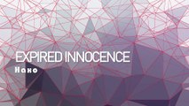 Expired Innocence - HAXO - Chill-Out Music