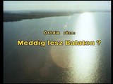 A Balaton élete (1989) - 5.rész - Meddig lesz Balaton 720p (befejező rész)